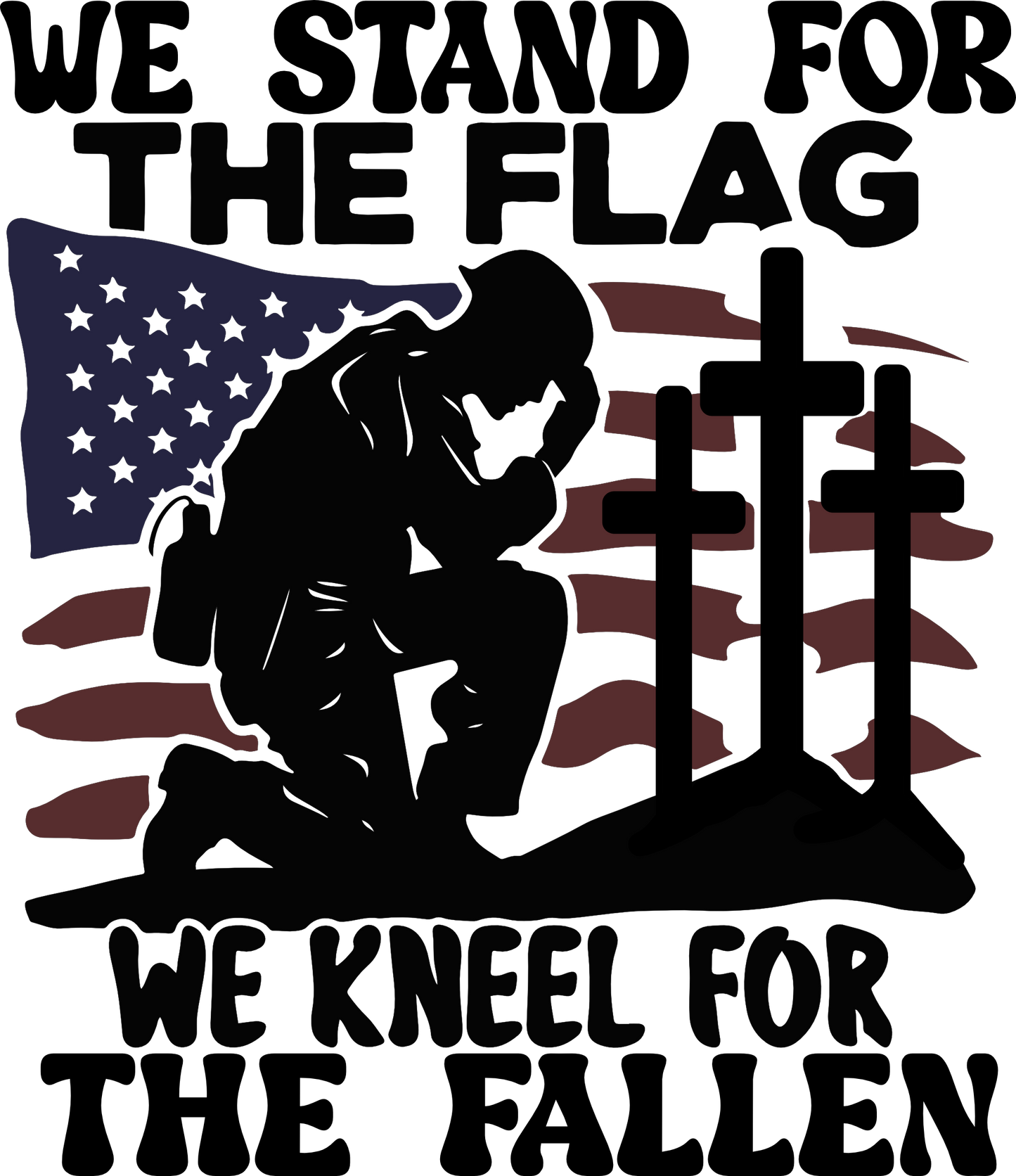We Stand For The Flag, We Kneel For The Fallen