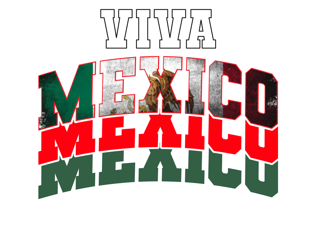 Viva Mexico