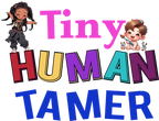 Tiny Human Tamer