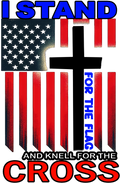 I Stand For The Flag, and Kneel For The Cross - Women
