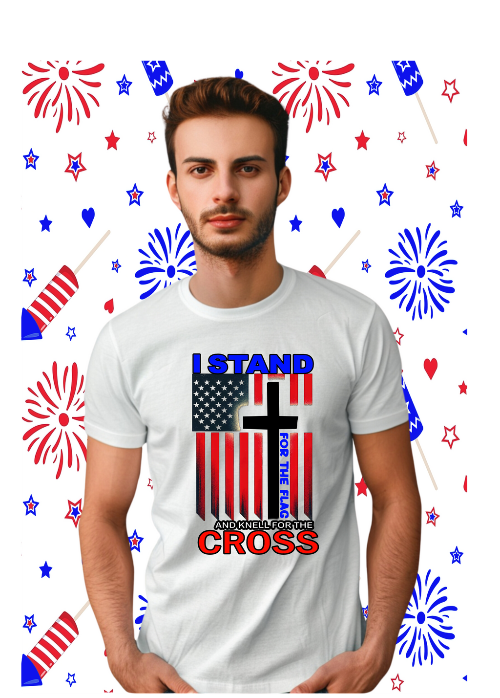 I Stand For The Flag, I  Kneel For The Cross - Men