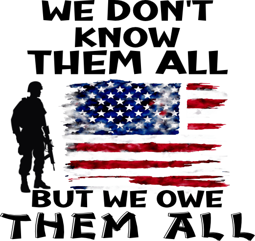 We Don't Know Them All, But we owe Them all