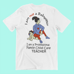 I am not a Babysitter, I am a Professional Family Child Care Teacher